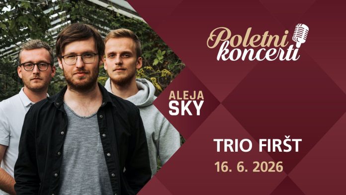 Trio Firšt na ALEJI SKY 16 6 2026